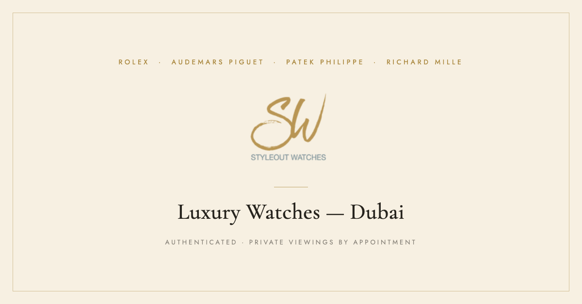 Styleout Watches, Umm Suqeim & Al Sufouh
